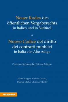 eBook: Neuer Kodex des öffentlichen Vergaberechts in Italien und in Südtirol - Nuovo Codice del diritto dei