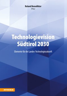 eBook: Technologievision Südtirol 2030