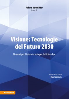 eBook: Visione: Tecnologie del Futuro 2030
