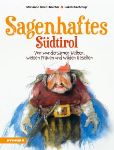eBook: Sagenhaftes Südtirol