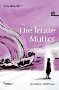 eBook: Die letzte Mutter