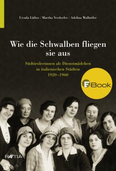 eBook: Wie die Schwalben fliegen sie aus