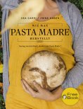 ebook: Wie man Pasta Madre herstellt