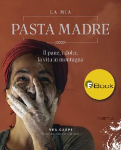 eBook: La mia Pasta Madre