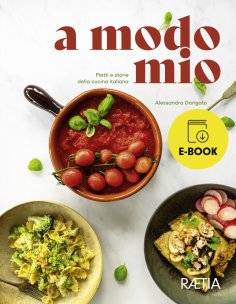 eBook: a modo mio. Piatti e storie della cucina italiana