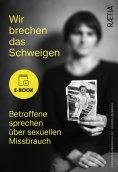 eBook: Wir brechen das Schweigen