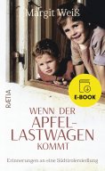 eBook: Wenn der Apfellastwagen kommt