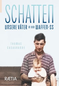 eBook: Schatten. Unsere Väter in der Waffen-SS