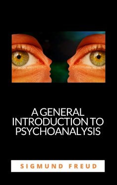eBook: A general introduction to psychoanalysis
