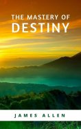 eBook: The Mastery of Destiny