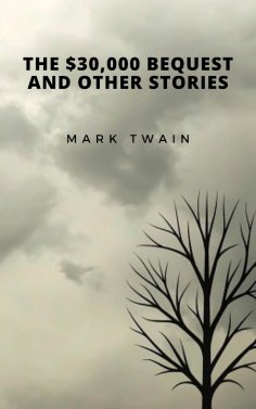 eBook: The $30,000 Bequest and Other Stories