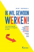 eBook: Ik wil gewoon werken!
