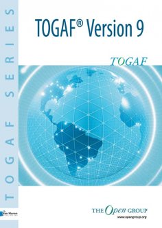 eBook: The Open Group Architecture Framework TOGAF Version 9