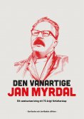 ebook: Den vanartige Jan Myrdal
