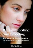 eBook: Quit ruminating and brooding