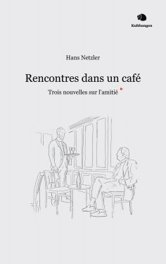 ebook: Rencontres dans un café