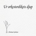 eBook: Ur orkesterdikets djup
