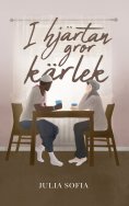 eBook: I hjärtan gror kärlek