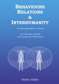 ebook: Behaviours Relations and Interhumanity
