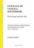ebook: Gud kallar vanliga människor till att bygga upp hans rike