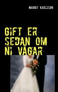 ebook: Gift er sedan om ni vågar