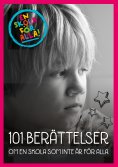 ebook: 101 berättelser om en skola som inte är för alla