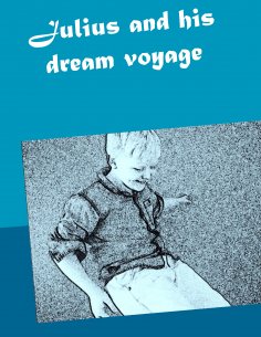 ebook: Julius and his dream voyage
