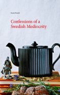 eBook: Confessions of a Swedish Mediocrity