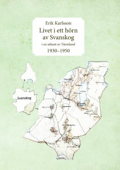 eBook: Livet i ett hörn av Svanskog