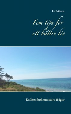 ebook: Fem tips för ett bättre liv