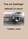 eBook: Torp och backstugor i Skällandsö och Sunnerö