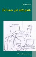 ebook: Fel man på rätt plats