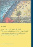 eBook: Hur, när och varifrån fick DNA-molekylen sin programkod?