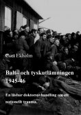 ebook: Balt- och tyskutlämningen 1945-46