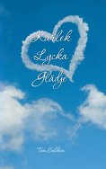ebook: Kärlek Lycka Glädje