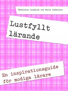 ebook: Lustfyllt lärande