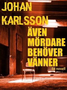 eBook: Även mördare behöver vänner