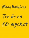 eBook: Tre är en för mycket