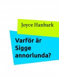 eBook: Varför är Sigge annorlunda?