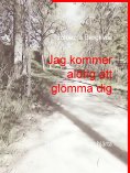 ebook: Jag kommer aldrig att glömma dig