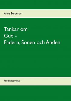 ebook: Tankar om Gud - Fadern, Sonen och Anden