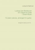 eBook: Ludwig Van Beethoven for Classical Guitar - Sheet Music