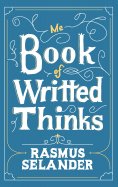 eBook: Me Book of Writted Thinks