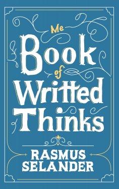 eBook: Me Book of Writted Thinks