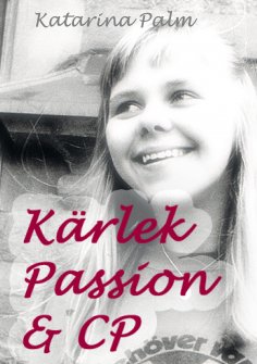 eBook: Kärlek passion och cp