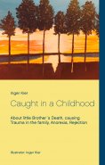 eBook: Caught in a Childhood
