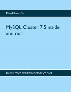 eBook: MySQL Cluster 7.5 inside and out