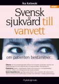 eBook: Svensk sjukvård till vanvett