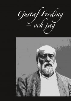 eBook: Gustaf Fröding – och jag