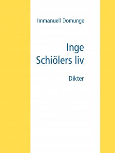 ebook: Inge Schiölers liv